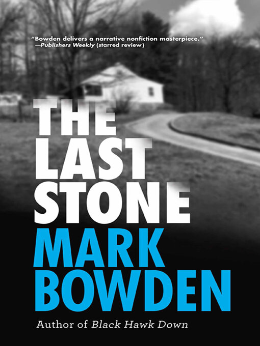 Title details for The Last Stone by Mark Bowden - Wait list